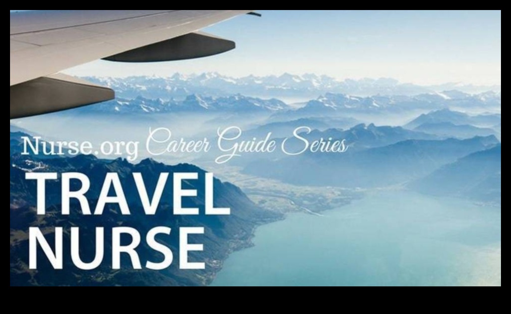 how to get a travel nurse job